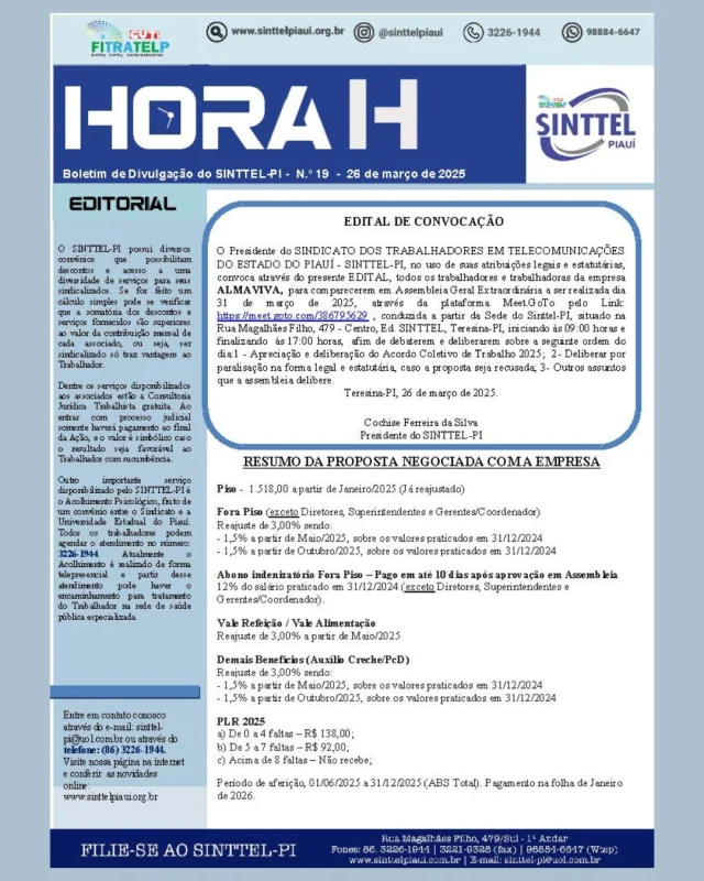 Hora H 19 - Março 25
Edital de Convocação
ALMAVIVA
#almaviva #sinttelpi #teresina #piaui
#sindicato #empresas