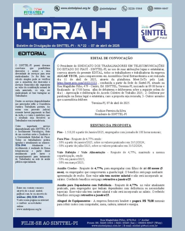 H 22 - 07 de abril 25
Edital de Convocação
ALGAR TECH
#algaltech #sinttelpi #teresina #piaui
#sindicato #empresas