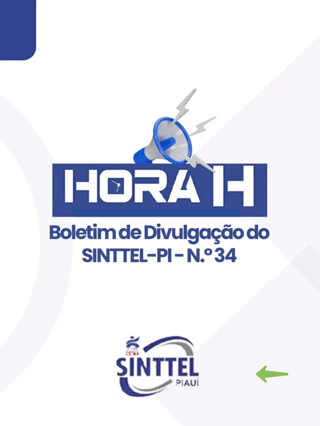 📢 Inicia a semana já com o Hora H!
Confira as principais conquistas, propostas e ações do SINTTEL-PI na nova edição do nosso boletim de divulgação. Informação que valoriza e fortalece a luta dos trabalhadores! 💪📄
#HoraH #SinttelPI #TrabalhadoresUnidos #BoletimSindical #ComunicaçãoQueLuta