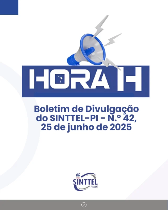 📢 Já está no ar o Boletim Hora H – Edição 42!
Nesta edição, o SINTTEL-PI destaca:
✔️ Campanha Salarial 2025 com assembleias em todo o Piauí
✔️ Nova composição das comissões de negociação nacional das operadoras
✔️ Avanços nas tratativas com a Rádio Táxi sobre o teletrabalho
✔️ Participação em evento sobre contribuição assistencial
✔️ Visita institucional ao Sindicato dos Bancários durante as eleições
📰 Informação, mobilização e luta pelos direitos dos trabalhadores e trabalhadoras das telecomunicações.
📍Leia na íntegra acessando nosso site: www.sinttelpiaui.org.br
#HoraH #SINTTELPI #SindicalismoForte #CampanhaSalarial2025 #Telecomunicações #LutaPorDireitos